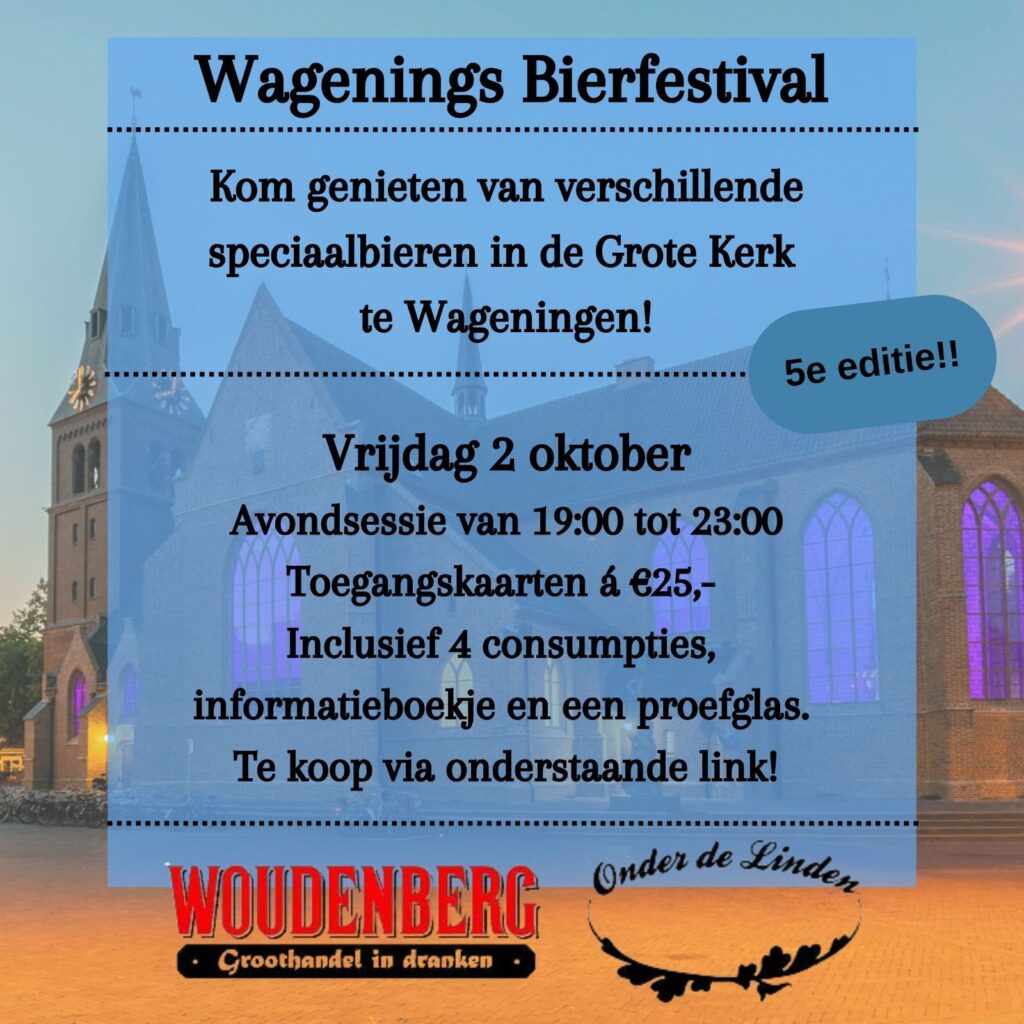 Wagenings Bierfestival 2026: Lustrumeditie in de Grote Kerk in Wageningen