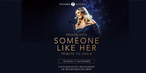 Someone Like Her: A Tribute To Adele — muziek in Wageningen