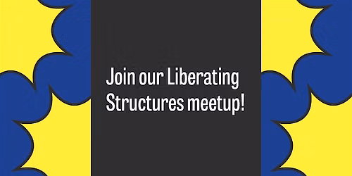 Liberating Structures Meetup: Shift & Share in Wageningen